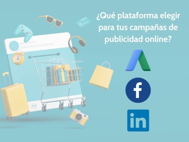 Que plataforma elegir para tus campañas de publicidad online Elegir plataforma de publicidad online